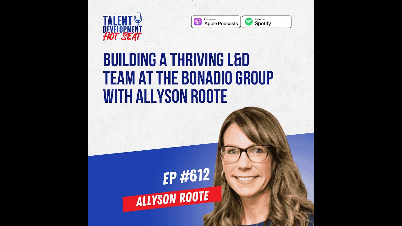 Building a Thriving L&D Team at Bonadio Group with Allyson Roote