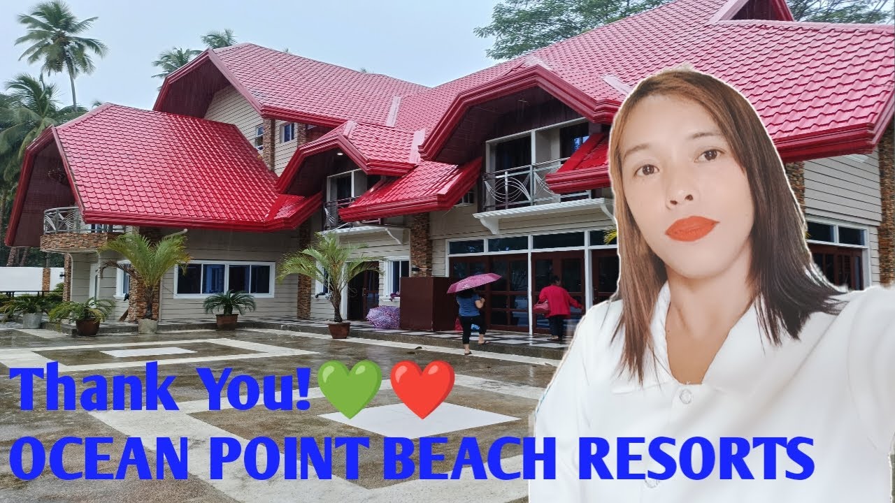 THANK YOU! OCEAN POINT BEACH RESORTS//LIANGA, SURIGAO DEL SUR