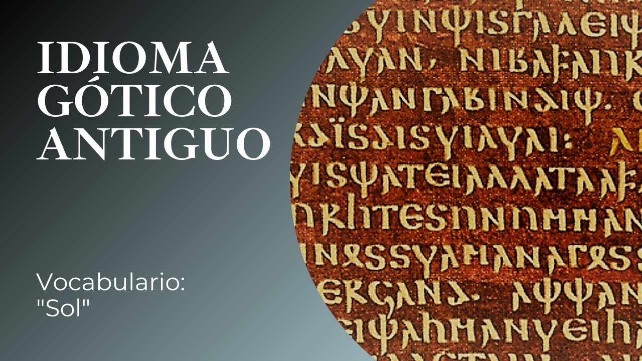 Aprender IDIOMA GOTICO ANTIGUO : 