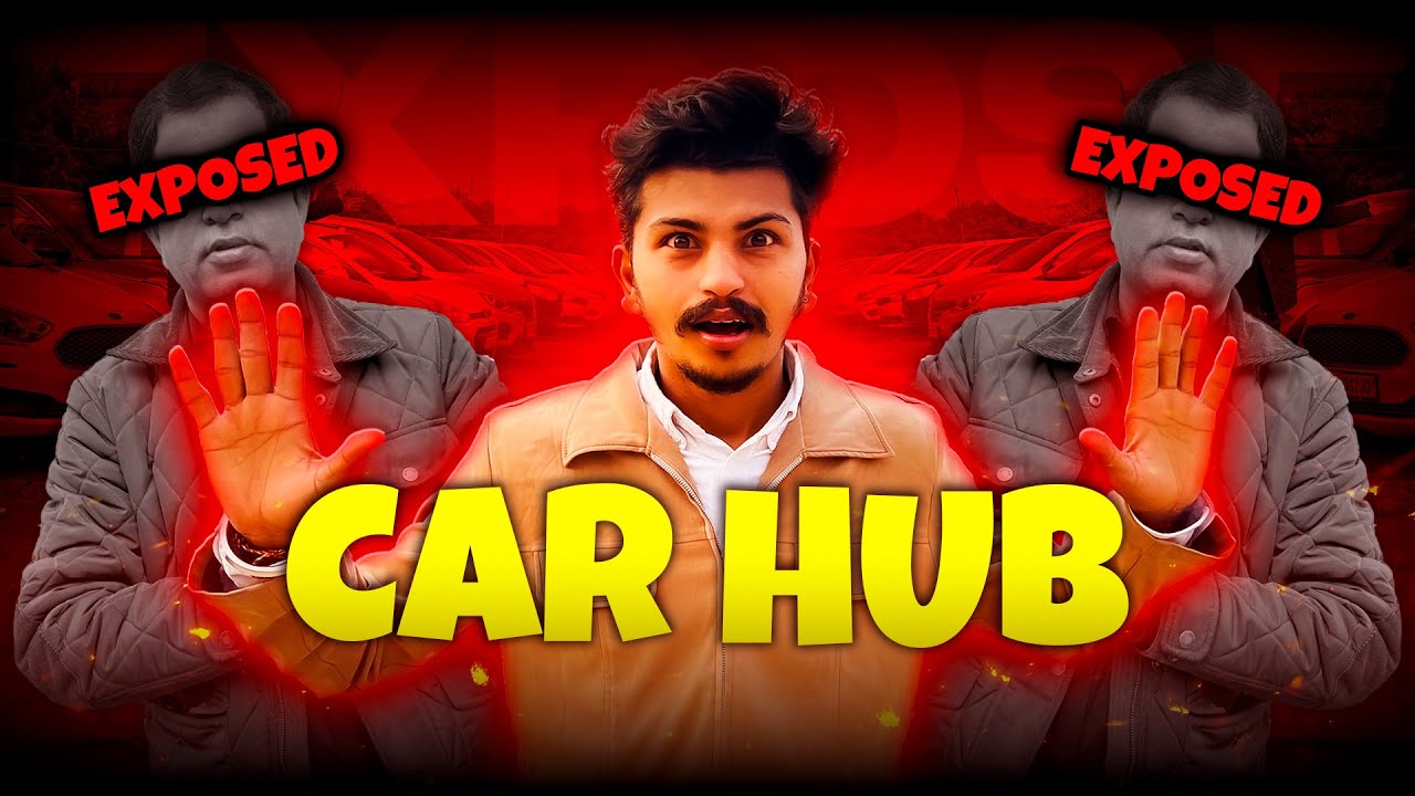 Car hub Exposed 😱, दिल्ली कार मार्केट की सचाई । #carhub