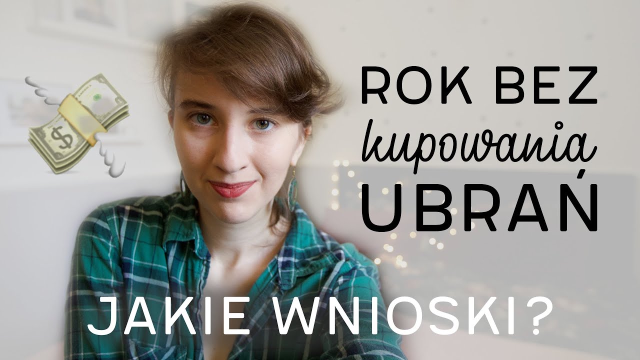 Rok BEZ ZAKUPÓW ubrań - PODSUMOWANIE | LESS WASTE ♻️