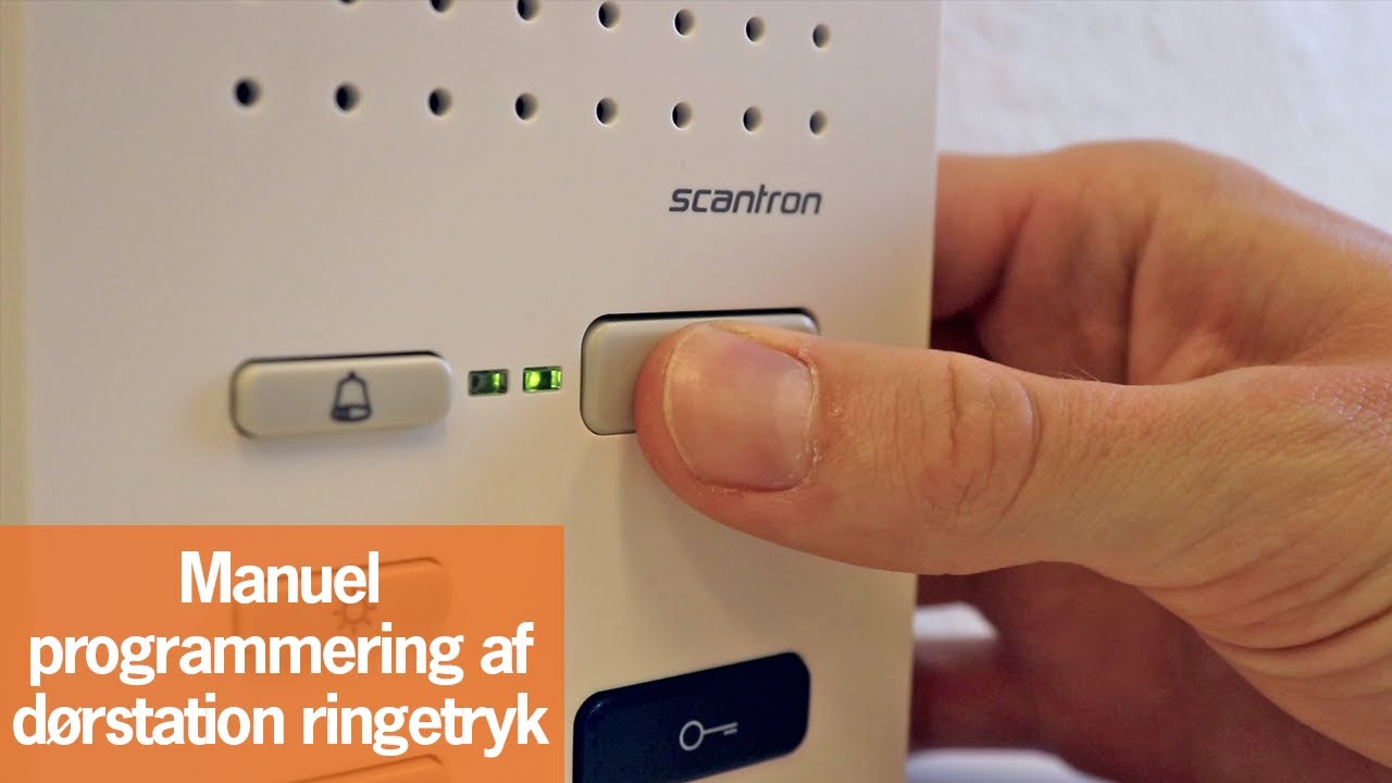 Manuel programmering af dørstation ringetryk | Scantron