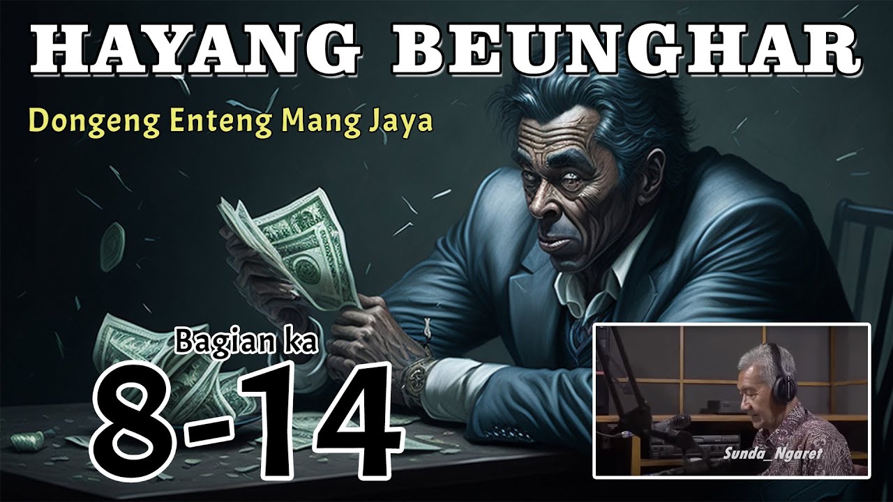 DONGENG MANG JAYA | HAYANG BEUNGHAR | BAGIAN KA 8-14