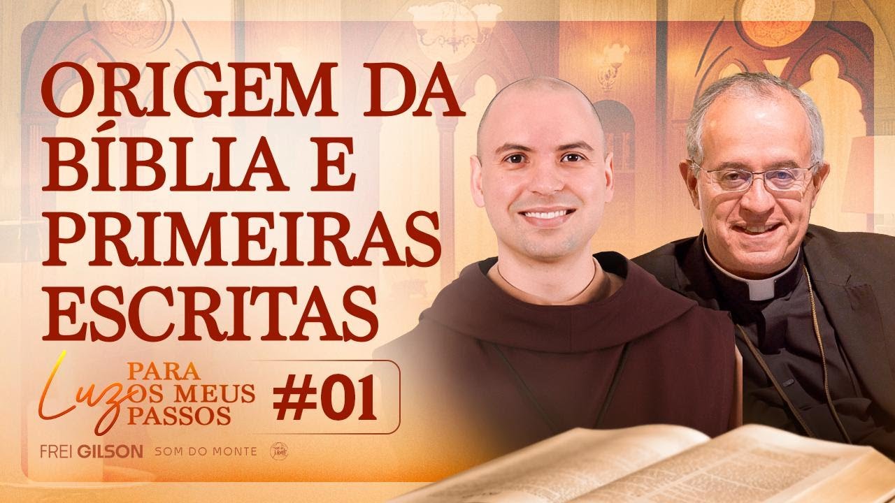 Luz para os meus Passos  -  01/09/2024 -  Origem da Bíblia e primeiras escritas