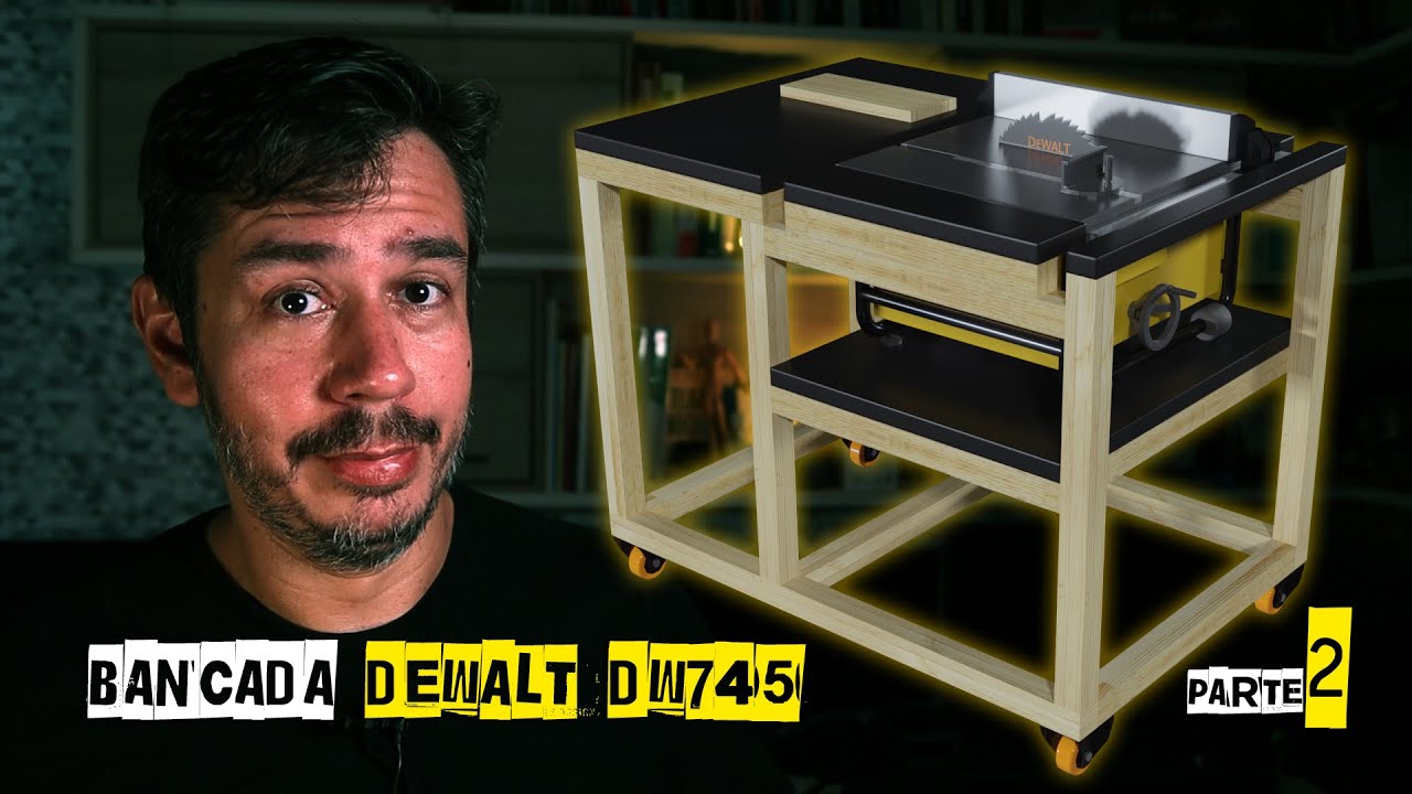 Bancada para a serra DeWalt DW745 - Compacta e funcional - Parte 2