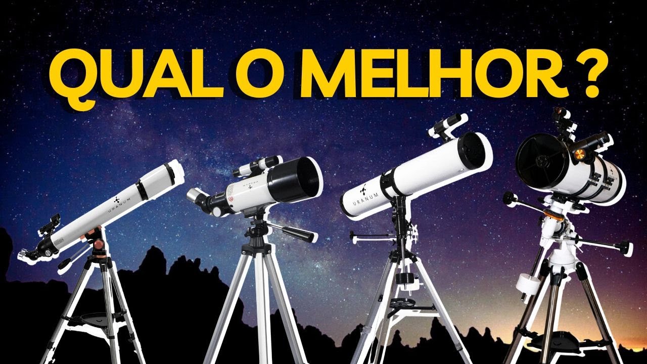 QUAL O MELHOR TELESCÓPIO PRA COMPRAR?I COMO ESCOLHER UM TELESCÓPIO?I MELHOR TELESCÓPIO PRA INICIANTE