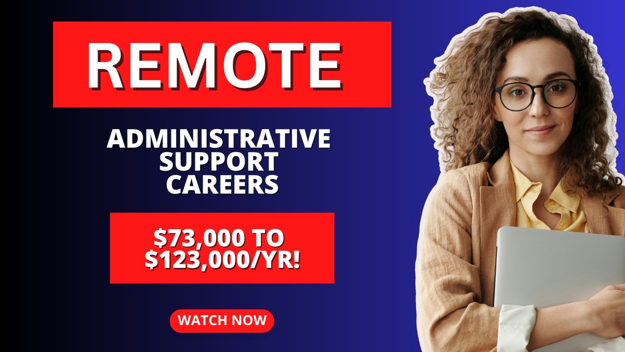 Remote Administrative Support Careers. $73,000 To $123,000/YR!