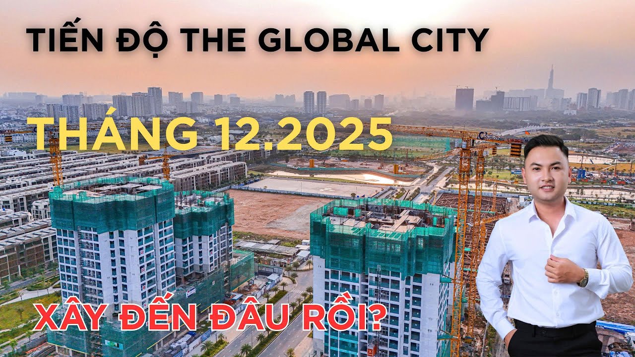 THE GLOBAL CITY | Tháng 12.2025 Thực Tế Ra Sao?