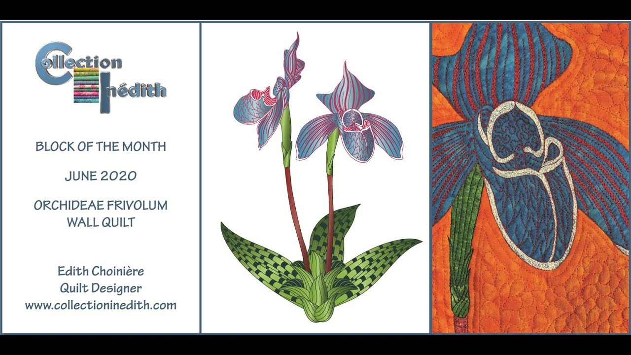 Block of the Month-June 2020- Orchideae Frivolum-Collection Inédith