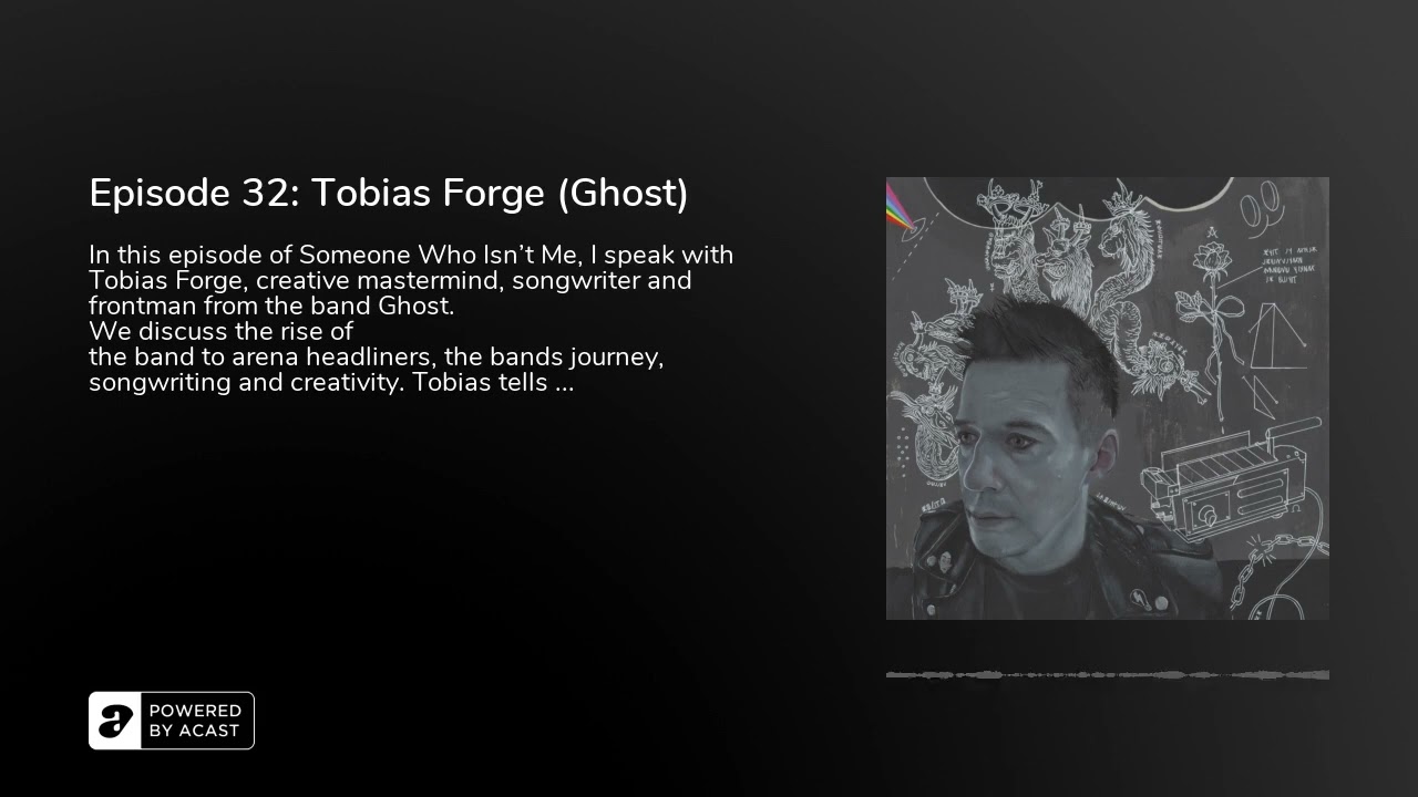 Episode 32: Tobias Forge (Ghost)