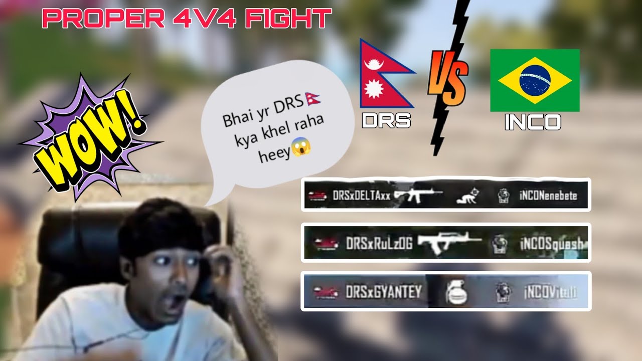 DRS🇳🇵VS INCO🇧🇷 PROPER 4V4 FIGHT || NEYOO REACTION 😱 #neyoo #drs #inco