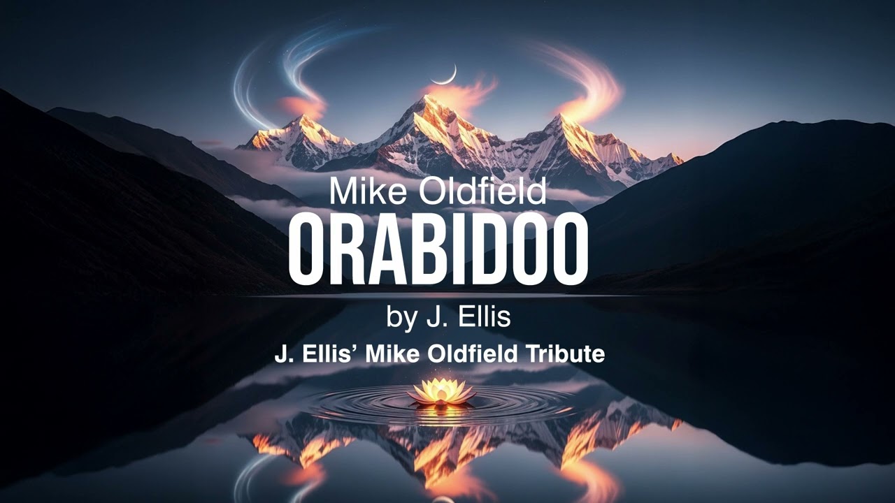 Orabidoo. Mike Oldfield. Version by J. Ellis Mike Oldfield Tribute.