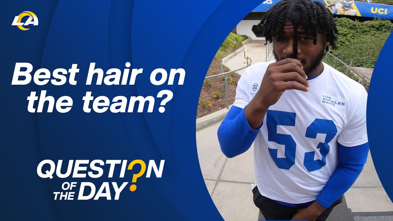 Rams Players Debate Who Has The Best Hair On The Team | Question Of The Day