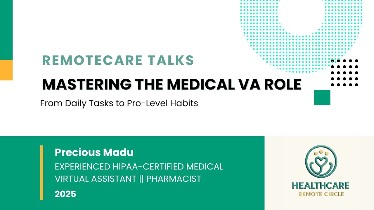 Mastering the Medical VA Role : From Daily Tasks to Pro-Level Habits