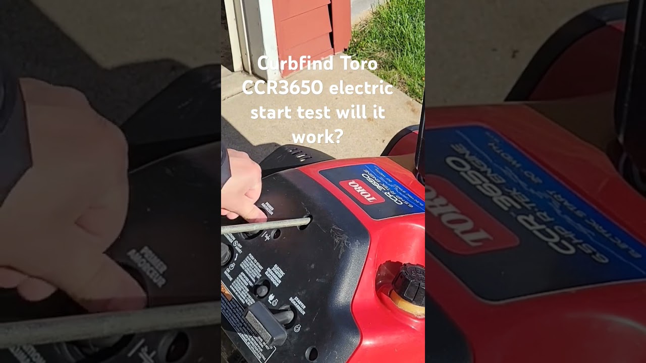Curbfind Toro CCR3650 electric start test will it work?