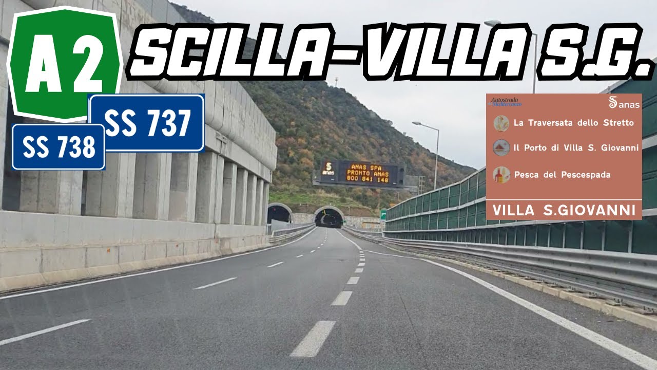 Autostrada A2 del Mediterraneo & SS737 e SS738: da SCILLA a VILLA SAN GIOVANNI (Perla dello Stretto)