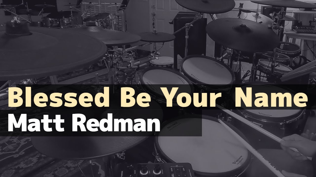 Blessed Be Your Name - Matt Redman | Drum Tutorial | Drum Score | Drumason