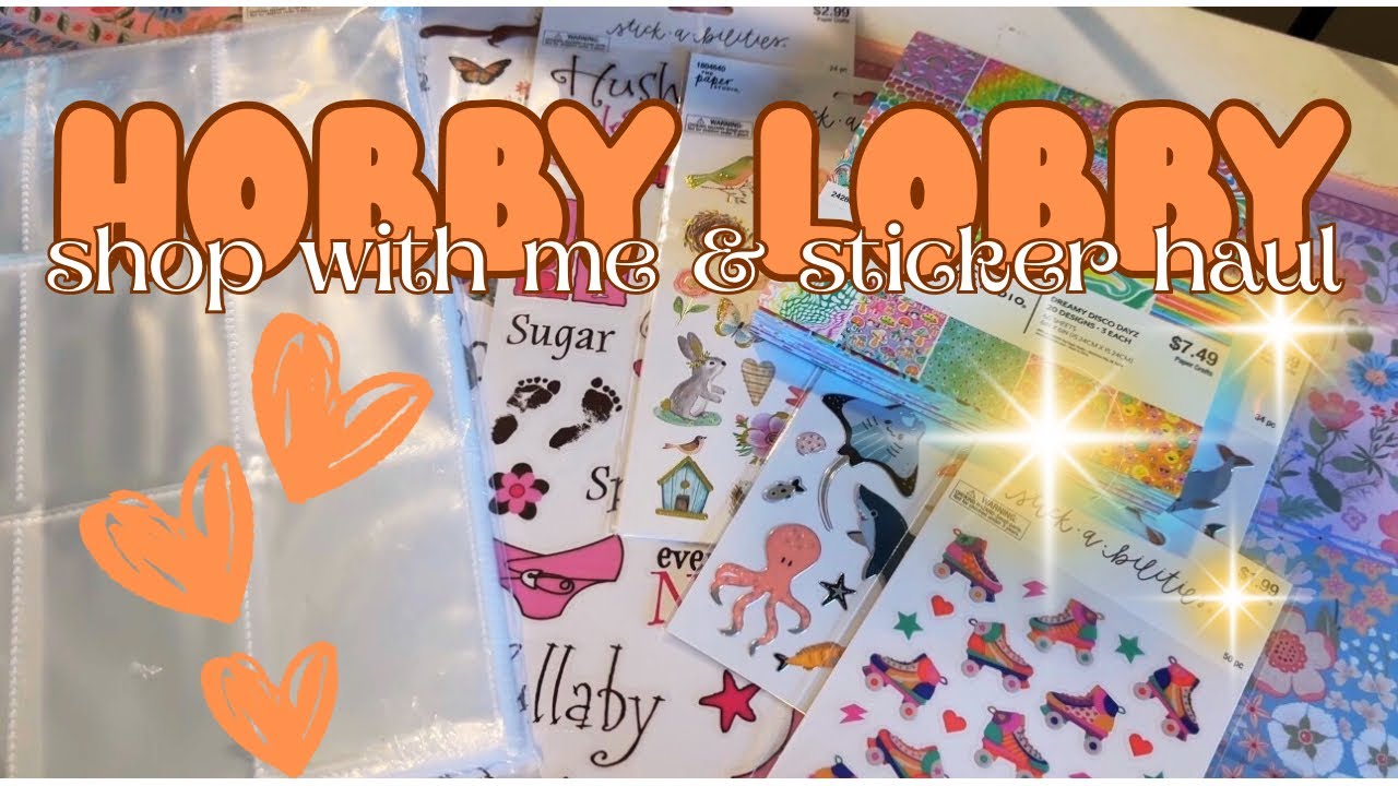 Hobby Lobby Shop With Me & Sticker Haul  | Paper Crafting 