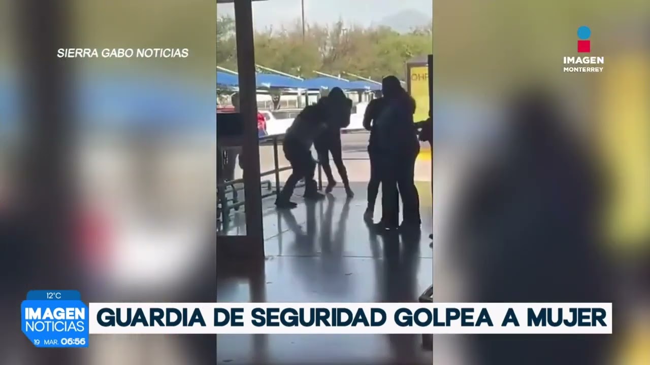 Охранник избил женщину дубинкой в ​​Нуэво-Леоне | Monterrey News, первый выпуск