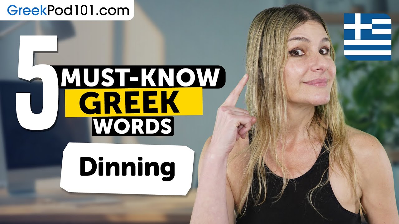 5 Must-Know Greek Words: Dining