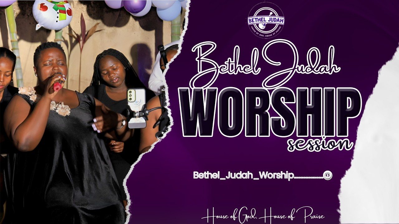 BETHEL JUDAH IN WORSHIP
