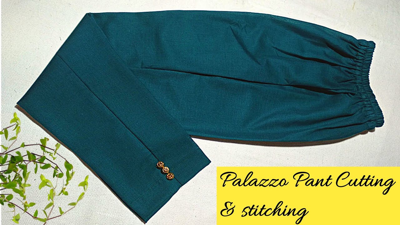 Very Easy Pant Trouser Cutting and Stitching || Pant Palazzo cutting and stitching