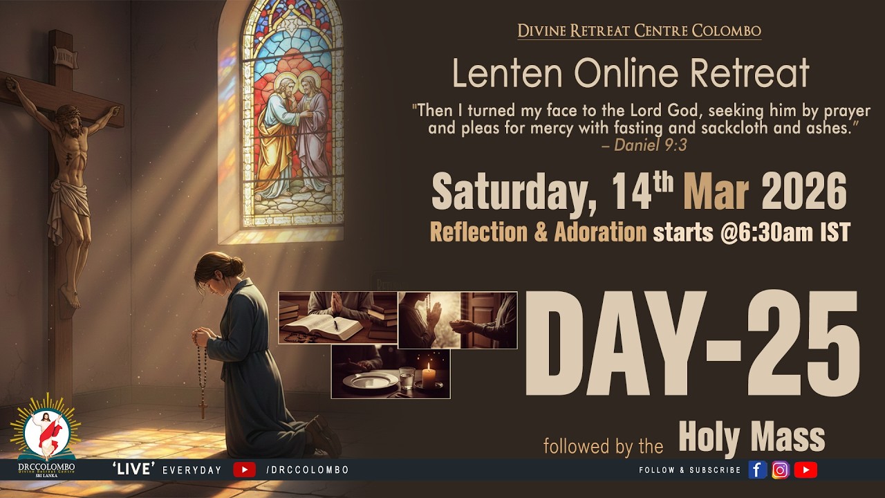 (LIVE) Lenten Online Retreat; | Saturday | 14 March 2026 | DRCColombo