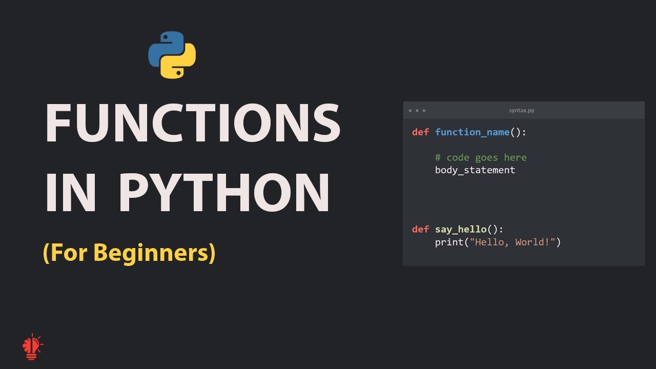 Python Functions from scratch | Simplified