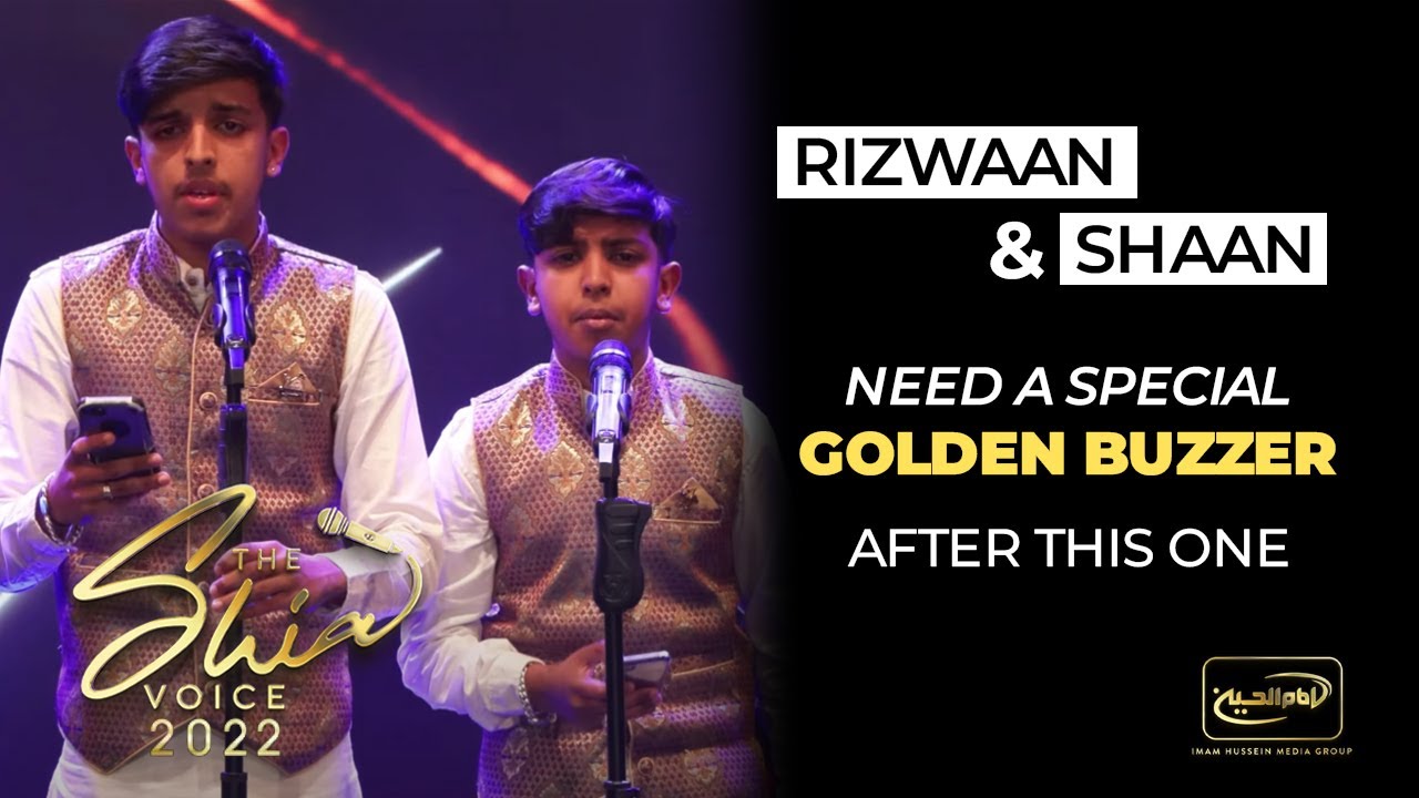Shaan and Rizwaan need a special golden buzzer after this one! Nara Ali Da -The Shia Voice 2022