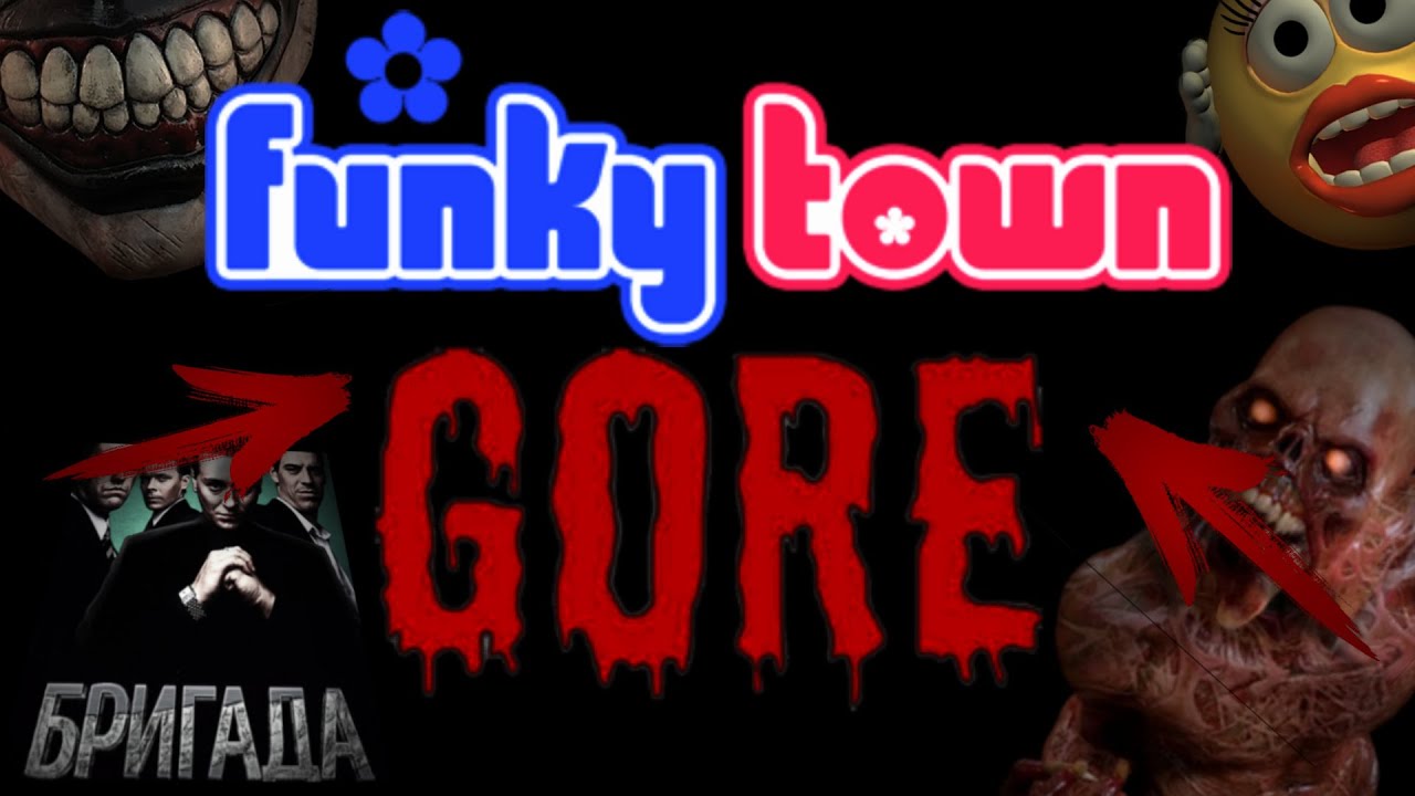 Что такое Фанки Таун Горе? | Funky Town Gore