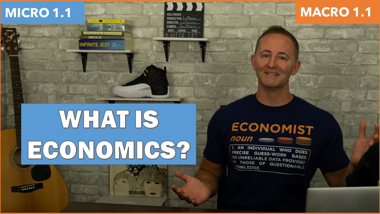 Macro 1.1 Scarcity - What is Economics? NEW!