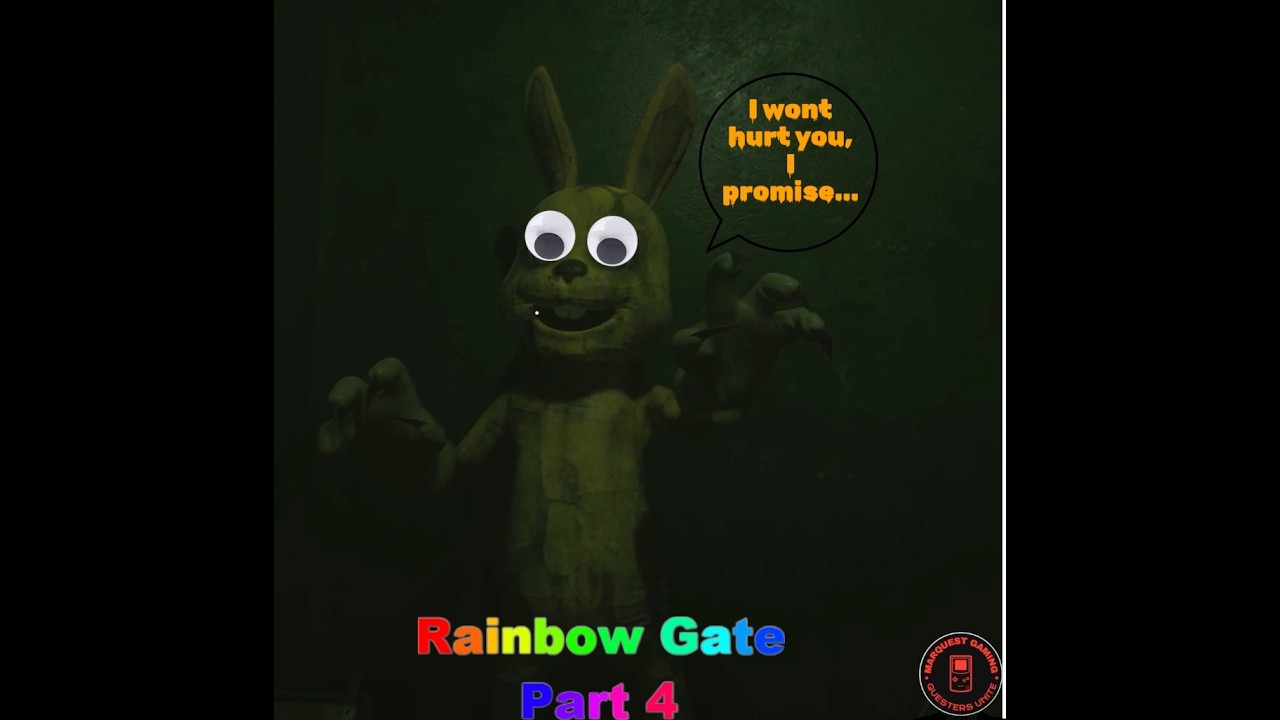 Rainbow Gate `Part 4  I Just want to Leave!