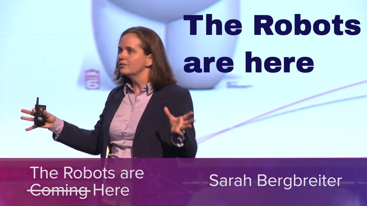 The robots aren't coming they're here! - Sarah Bergbreiter