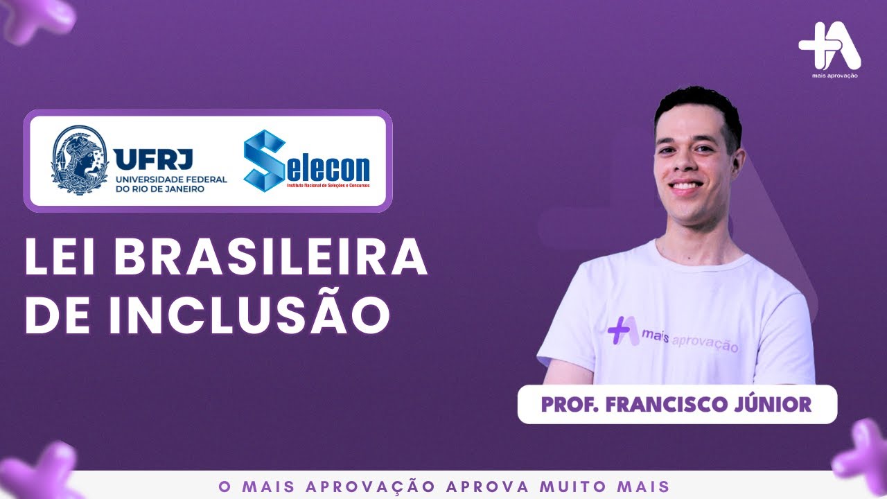 Lei Brasileira de Inclusão na prova da UFRJ | Prof. Francisco Jr.