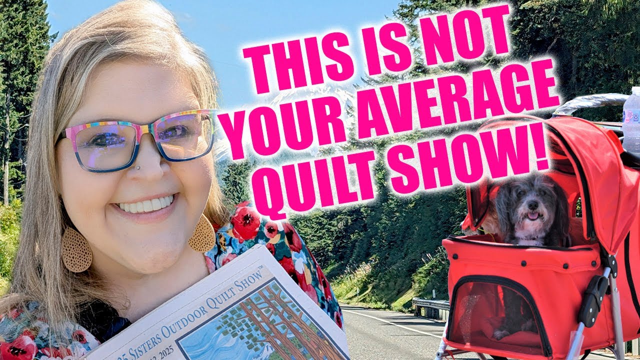 I Flew Across the Country for THIS Quilt Show…