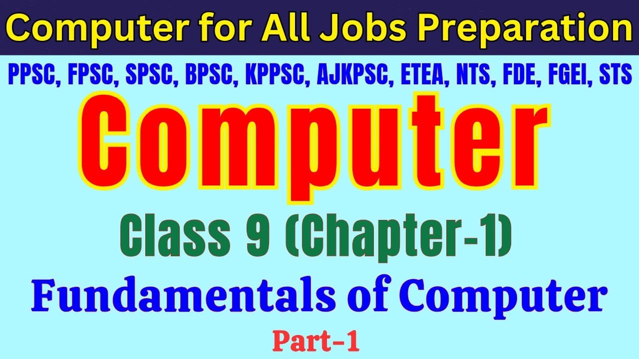 Fundamentals of Computer | Class 9 Chapter 1 (Part-1) | SST-IT, TGT & Computer Operator Preparation