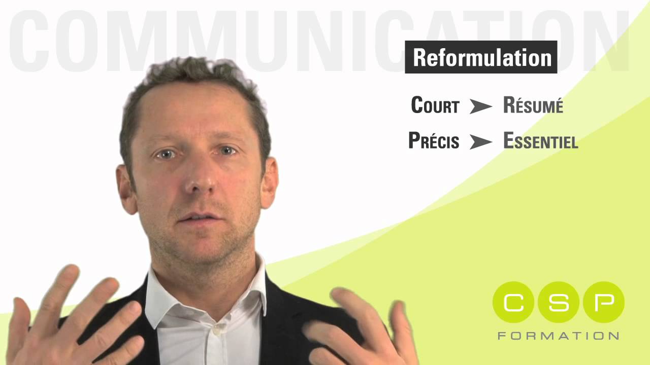 Qu'est-ce que reformuler ? (communication)