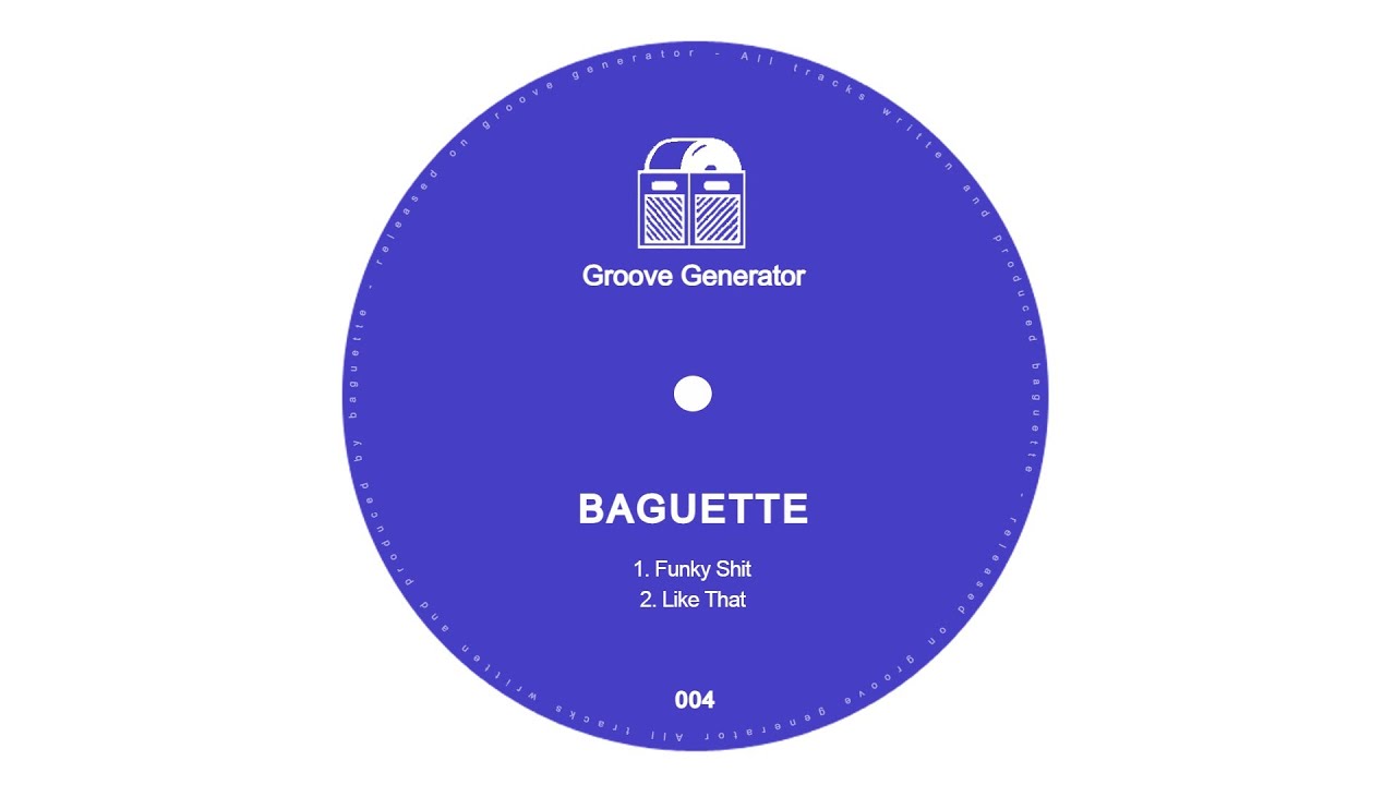 Baguette - Funky Shit