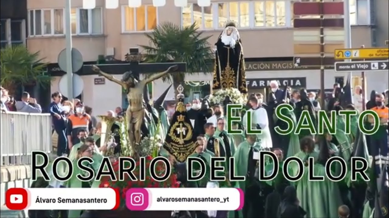 Procesión del Santo Rosario del Dolor - Semana Santa Palencia 2022