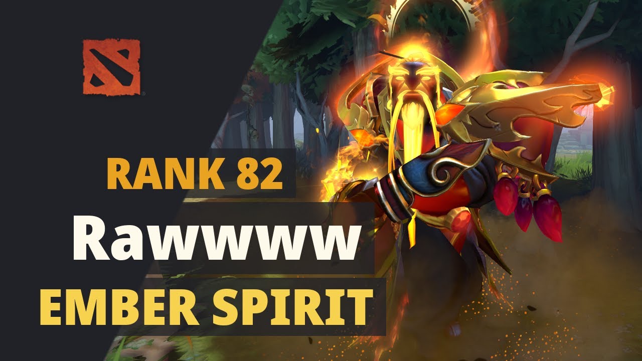 Rawwww (Rank 82) plays Ember Spirit Dota 2 Full Game