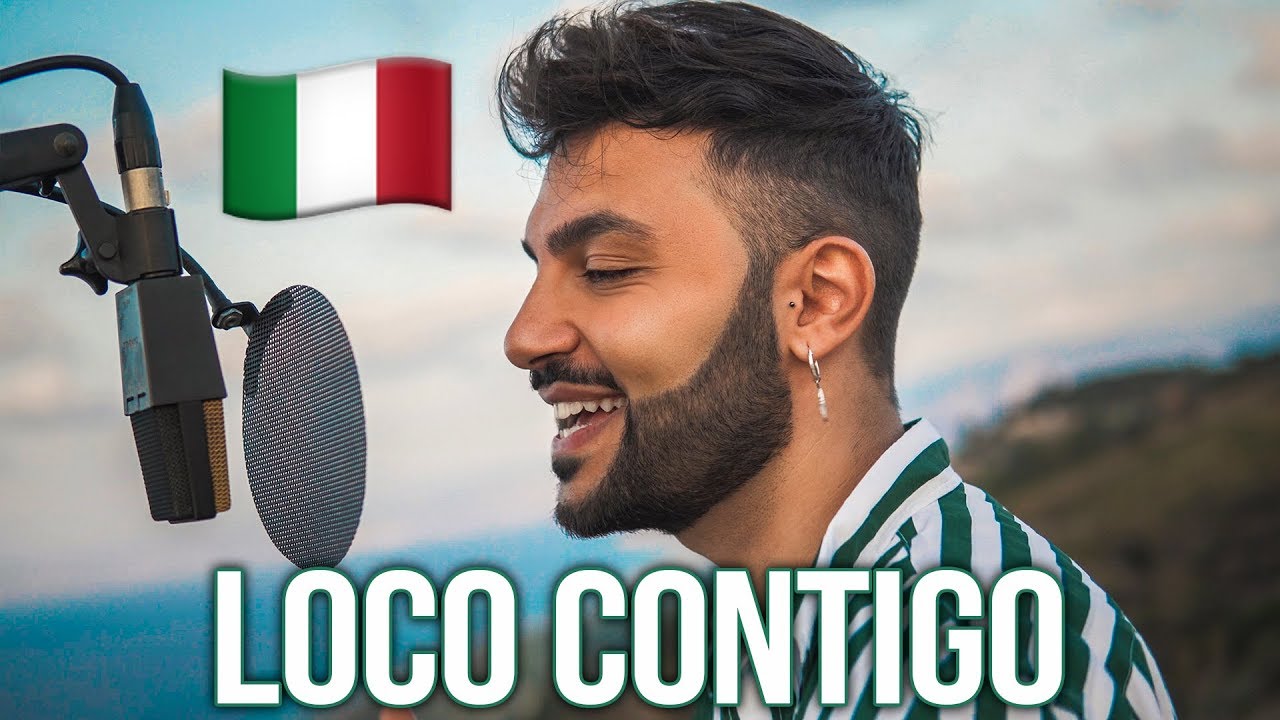 Loco Contigo 🇮🇹 in ITALIANO (Stefano Germanotta) DJ Snake, J. Balvin
