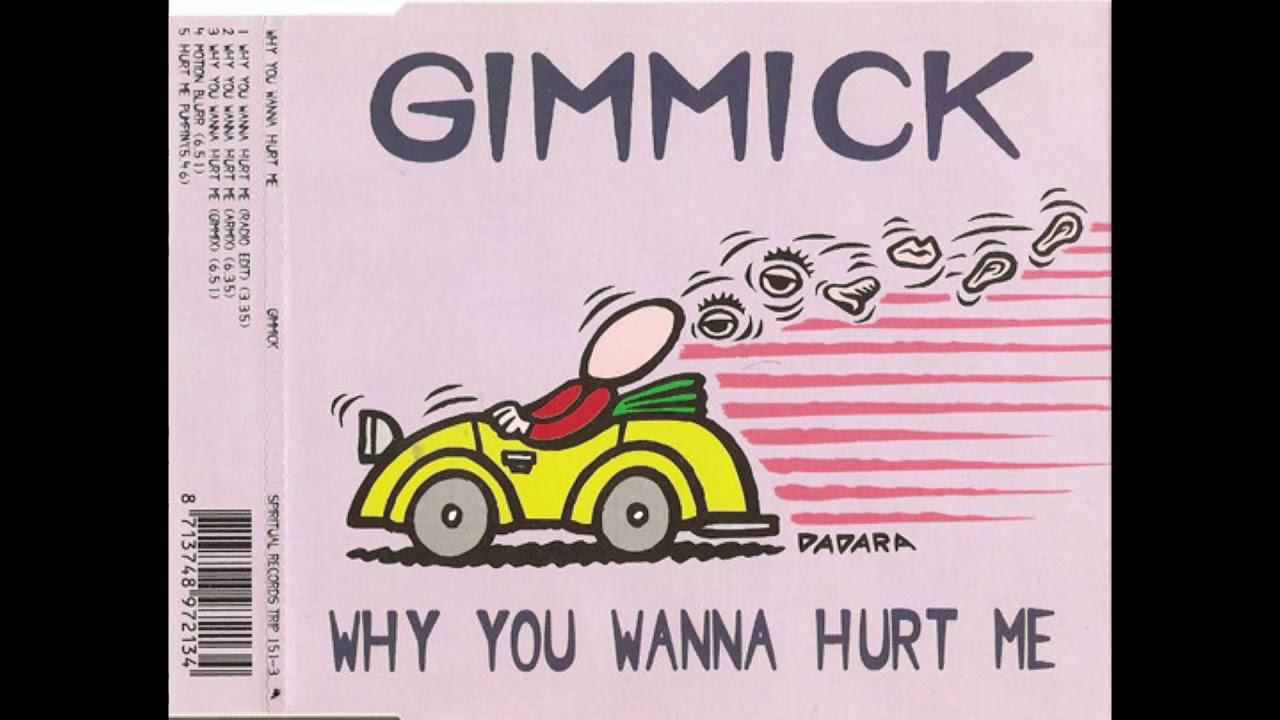 Gimmick – Why You Wanna Hurt Me (Armix) (1997)