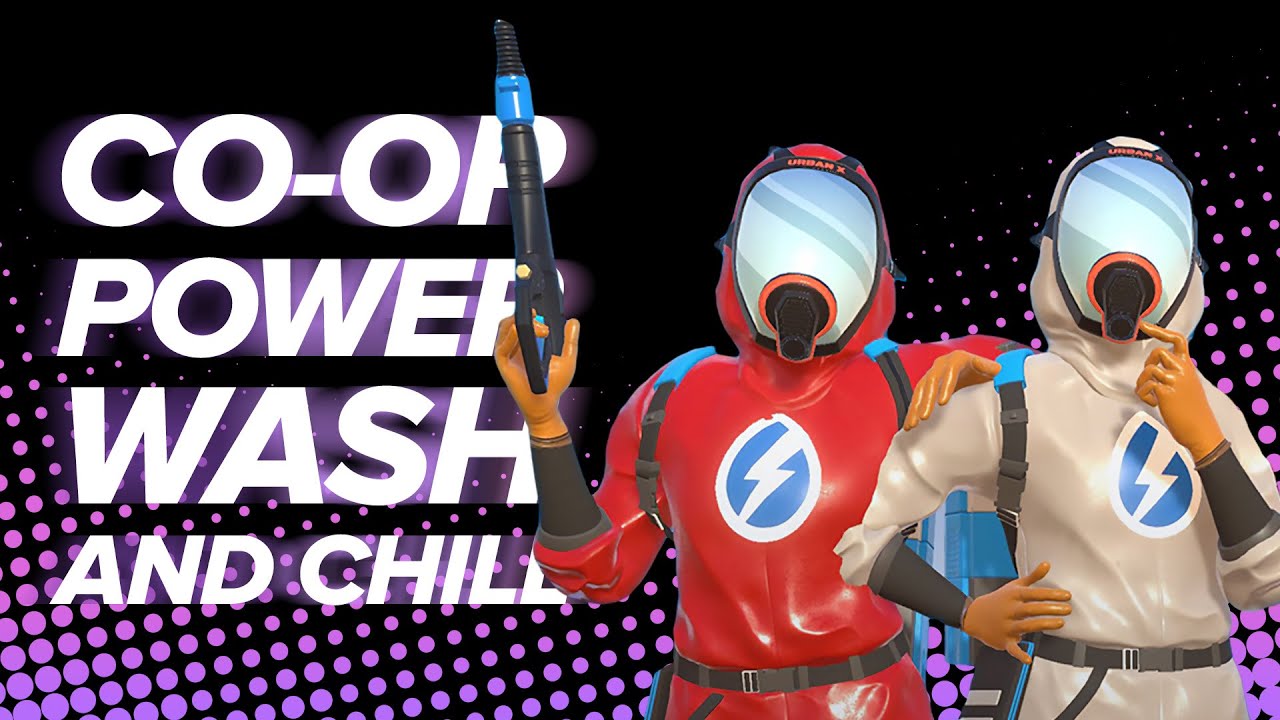 POWERWASH AND CHILL | PowerWash Simulator Co-op Relaxing Vibes with Andy and Jane
