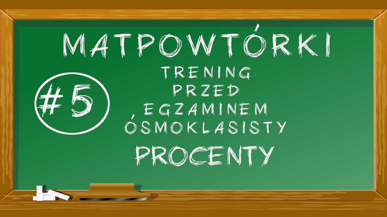 #5 MATpowtórki - Procenty