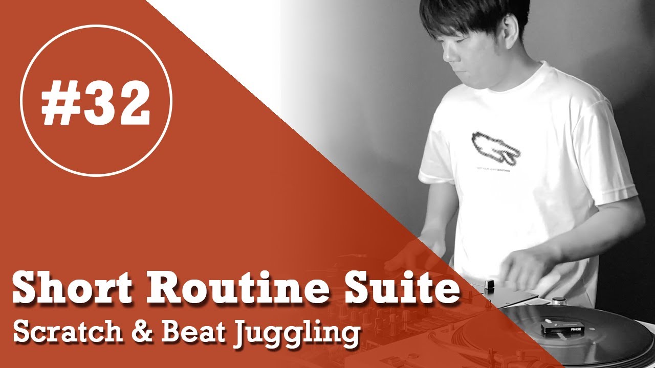 TAIJI - Short Routine Suite 32 (Scratch & Beat Juggling)
