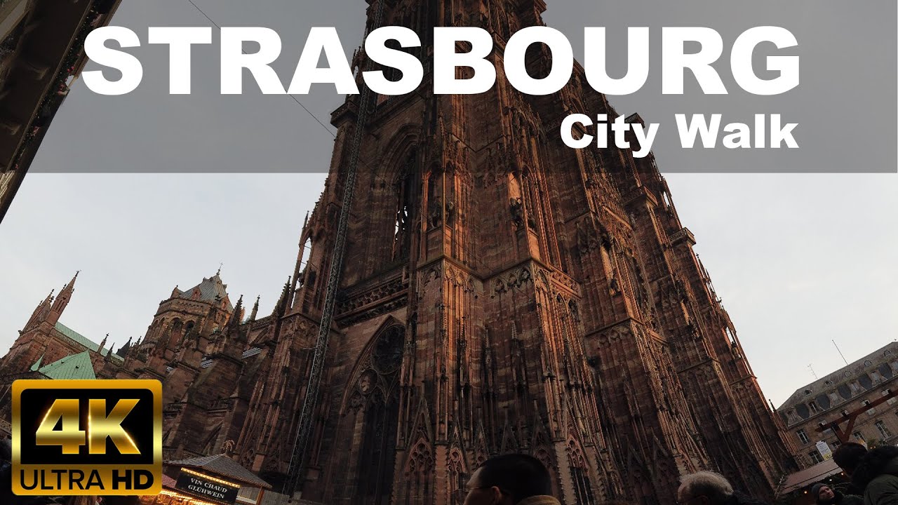 STRASBOURG CITY WALKING TOUR | ☁️ | 🇫🇷 | FRANCE | 4K UHD | CHRISTMAS MARKET