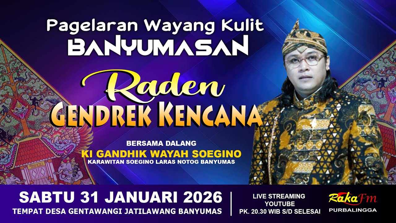 LIVE Wayang Kulit Banyumasan || Ki Gandhik Wayah Soegino Lakon Raden Gendrek Kencana || 31-01-2026