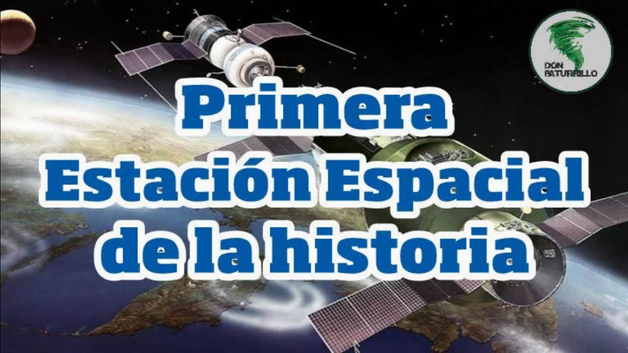 Salyut 1 | Primera estaci&oacute;n espacial de la historia