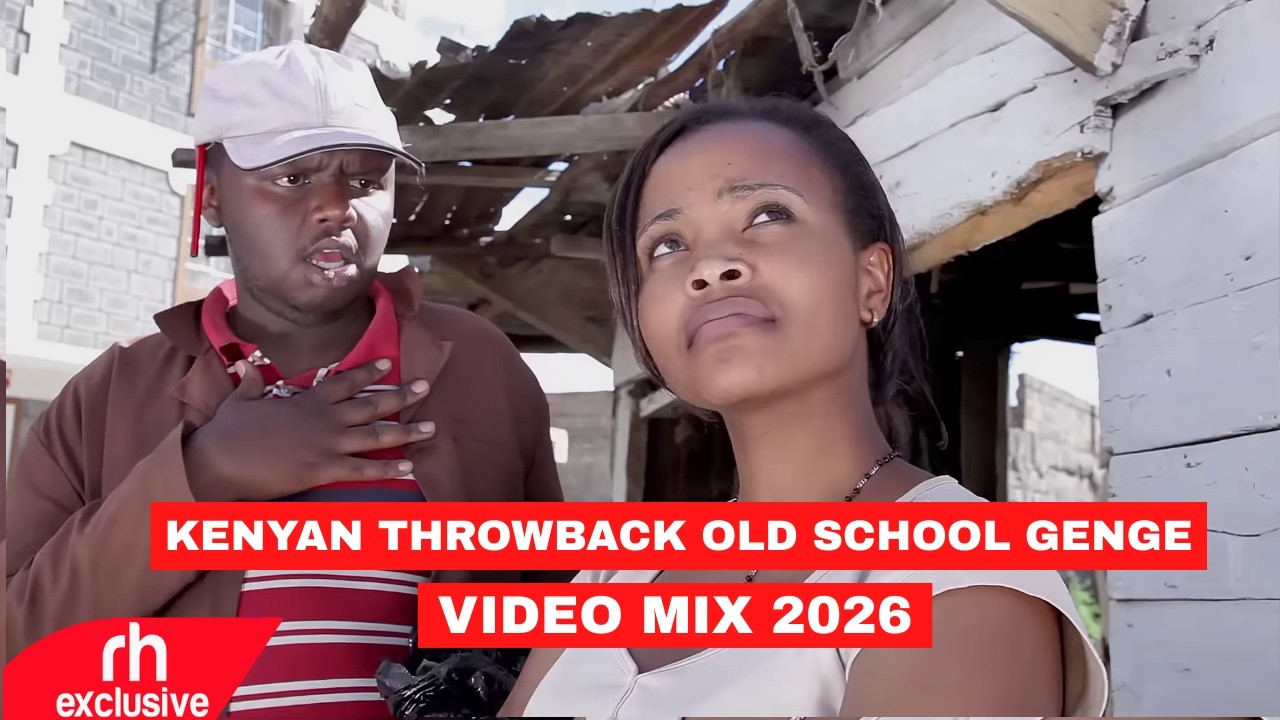 KENYAN THROWBACK OLD SCHOOL GENGE MIX 2026 BY DEEJAY BRIXTON  NAMELESS, NONINI, E SIR,JUA CALI AVRIL