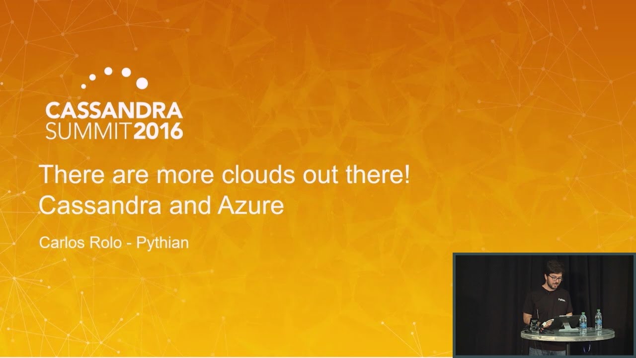There are More Clouds! Azure and Cassandra (Carlos Rolo, Pythian) | C* Summit 2016